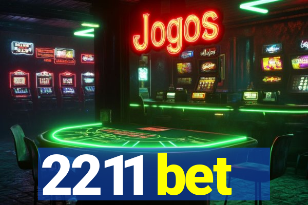 2211 bet